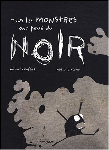 Tous les monstres ont peur du noir