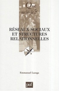 Réseaux sociaux et structures relationnelles