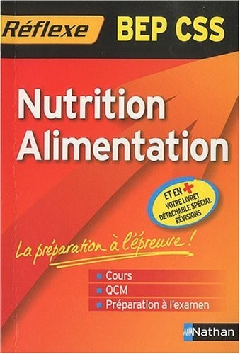 Mémo Réflexe Nutrition Alimentation - BEP CSS