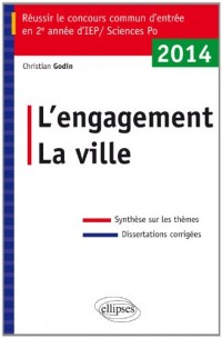 l'Engagement La Ville Réussir le Concours Commun d'Entrée en 2ème Année d'IEP/Sciences Po 2014