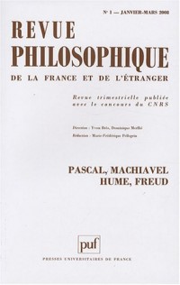 Revue philosophique, N° 1, Janvier-Mars 2 : Pascal, Machiavel, Hume, Freud