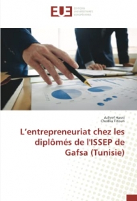 L’entrepreneuriat chez les diplômés de l'ISSEP de Gafsa (Tunisie)