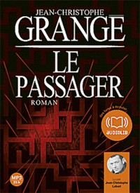 Le Passager: Livre audio 2 CD MP3