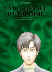 La Déchéance d'un homme - Intégrale