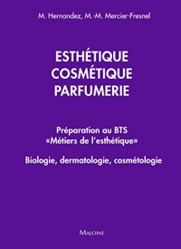 Esthétique, cosmétique, parfumerie - BTS Métiers de l'esthétique - Biologie-Dermatologie-Cosmétologie