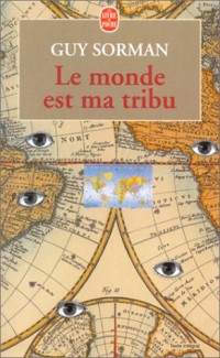 Le monde est ma tribu