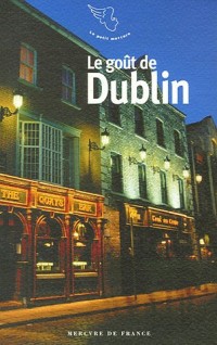 Le goût de Dublin