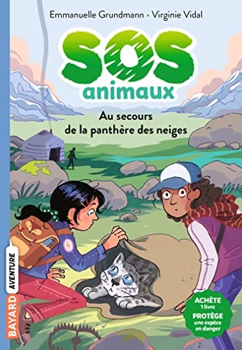 SOS Animaux, Tome 01 : Au secours de la panthère des neiges