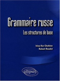 Grammaire russe : Les structures de base