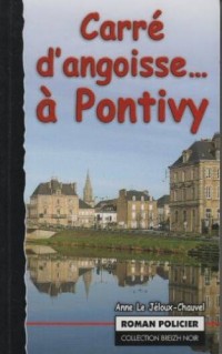 Carre d'Angoisse... a Pontivy