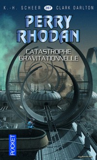 Perry rhodan n°287 : Catastrophe gravitationnelle