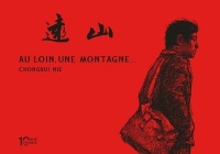 Au loin une montagne - Édition 10 ans