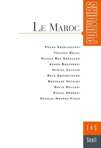 Pouvoirs, n° 145. Le Maroc (45)