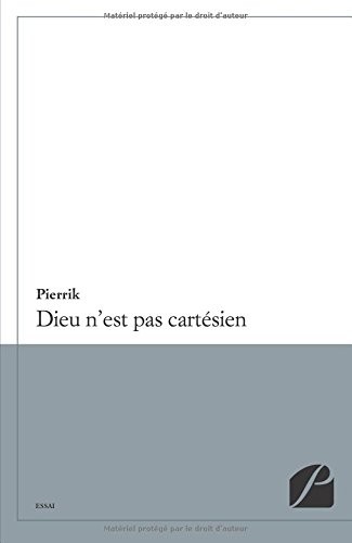 Dieu n'est pas cartésien
