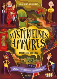 Mystérieuses Affaires - Tome 1 - Meurtres à Londres, tome 1