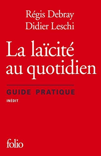 La laïcité au quotidien: Guide pratique