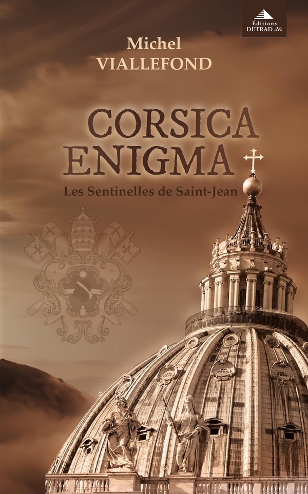 CORSICA ENIGMA: Les Sentinelles de Saint-Jean