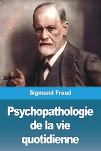 Psychopathologie de la vie quotidienne