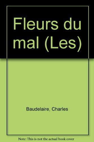 Les fleurs du mal [9782237000435]