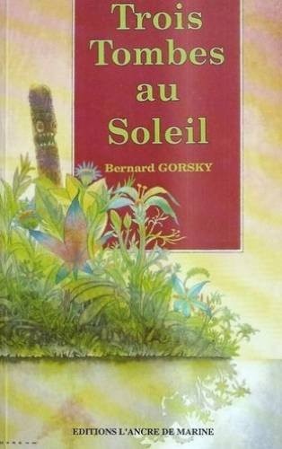 Trois tombes au soleil