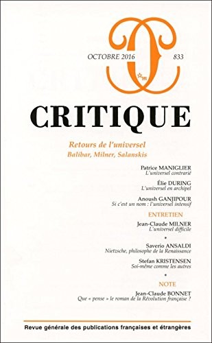 Critique, N° 833, octobre 2016 : Retours de l'universel : Balibar, Milner, Salanskis