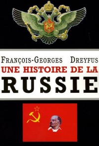 Une histoire de la Russie : Des origines à Vladimir Poutine