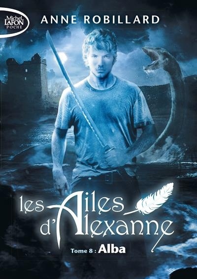 Les Ailes d'Alexanne - tome 8 Alba