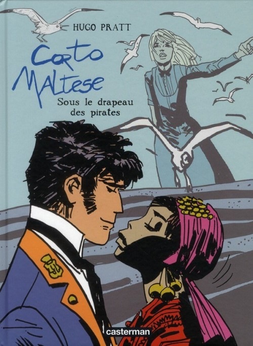 Corto Maltese, Tome 4 : Sous le drapeau des pirates