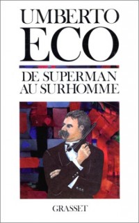 De Superman au surhomme
