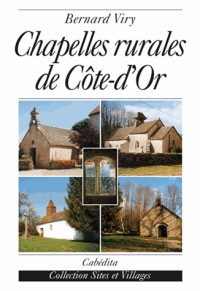 Chapelles rurales de Côte d'Or