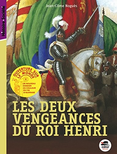 Les deux vengeances du roi Henri