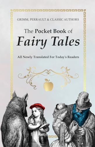 The pocket book of fairy tales (Translated): All Newly Translated For Today's Readers [9798344831039]