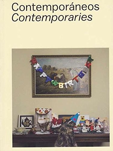 Contemporaneos / Contemporaries: Treinta Fotografos De Hoy / Thirty Photographers of Today