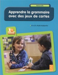 Apprendre la grammaire avec des jeux de cartes (+ CD-Rom)