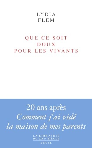 Que ce soit doux pour les vivants