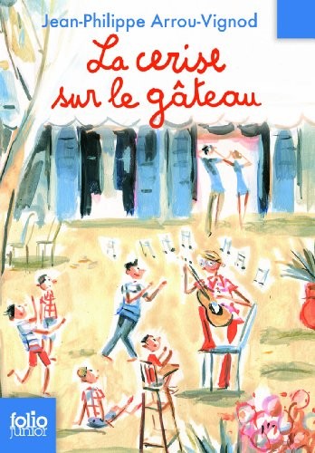La cerise sur le gâteau: Histoires des Jean-Quelque-Chose