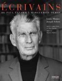 Ecrivains: De Paul Eluard à Marguerite Duras.