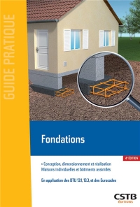 Fondations: Conception, dimensionnement et réalisation - Maisons individuelles et bâtiments assimilés