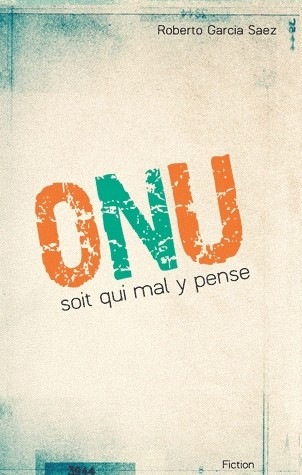 ONU soit qui mal y pense