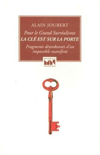 La clé est sur la porte