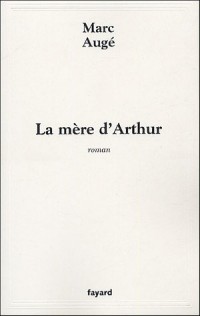 La mère d'Arthur