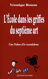 L'Ecole dans les griffes du septième art