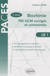 Biochimie 700 QCM Corrigés et Commentés UE1
