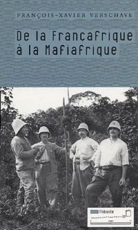 De la Françafrique à la Mafiafrique