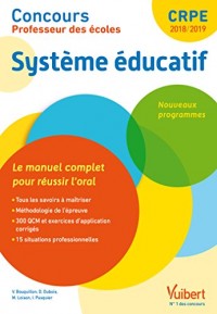 Concours Professeur des écoles - Système éducatif - Le manuel complet pour aborder l'oral - Entretien avec le jury - CRPE 2018