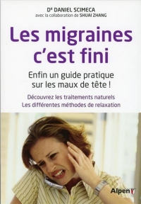 Les Migraines, c'est fini
