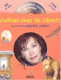 Gulliver chez les Géants. : Livre-CD