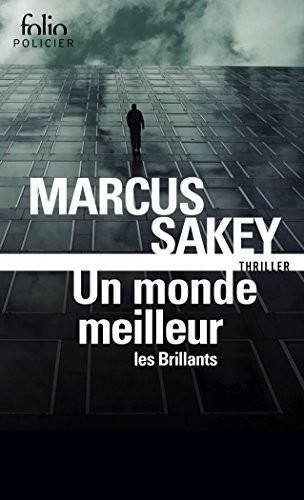 Les Brillants, II : Un monde meilleur: Les Brillants 2