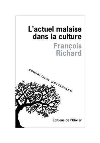 L'actuel malaise dans la culture