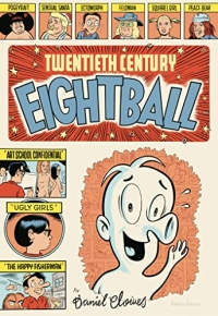 La Bibliothèque de Daniel Clowes - Twentieth Century Eighball